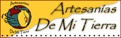 Artesanias de mi Tierra